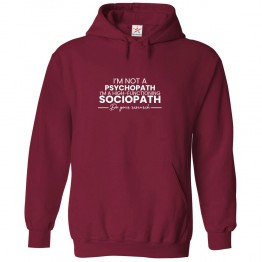 I'm Not Psychopath I'm A High-Functioning Sociopath Do Your Research Classic Unisex Kids and Adults Pullover Hoodie For Sherlock TV Show Fans